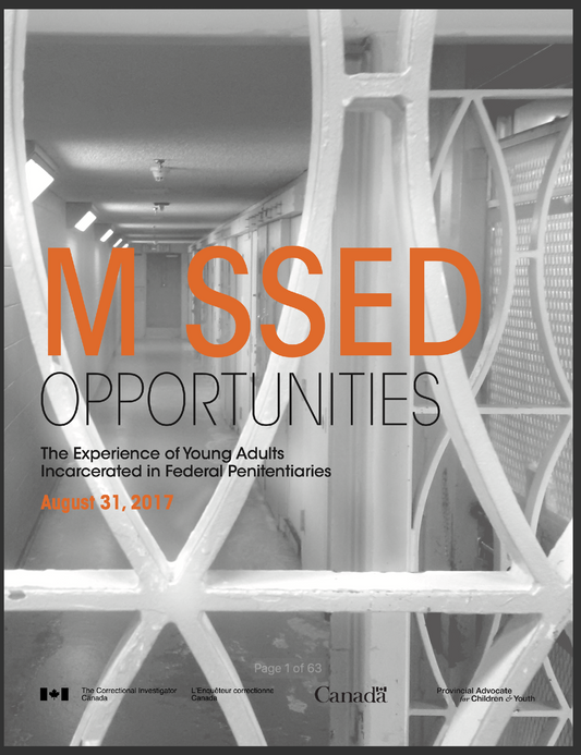 Missed Opportunities - The Experience of Young Adults Incarcerated in Federal Penitentiaries