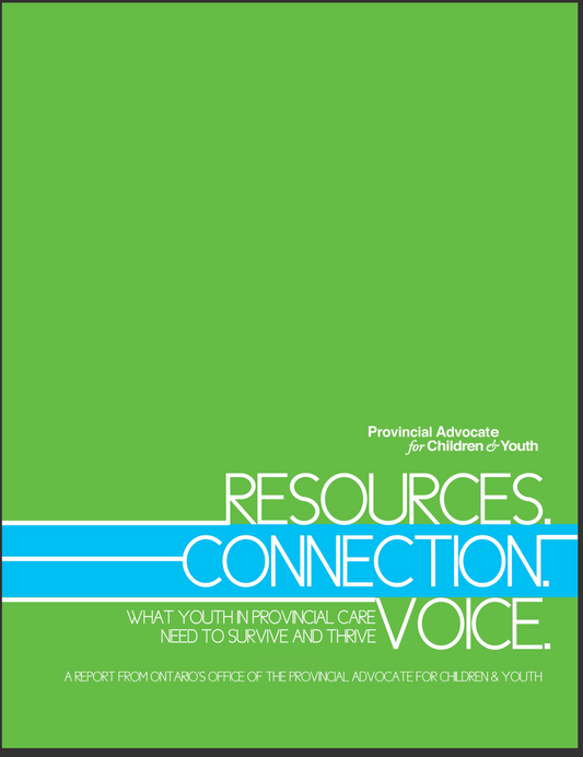 Advocacy Report - Resources, Connection, Voice