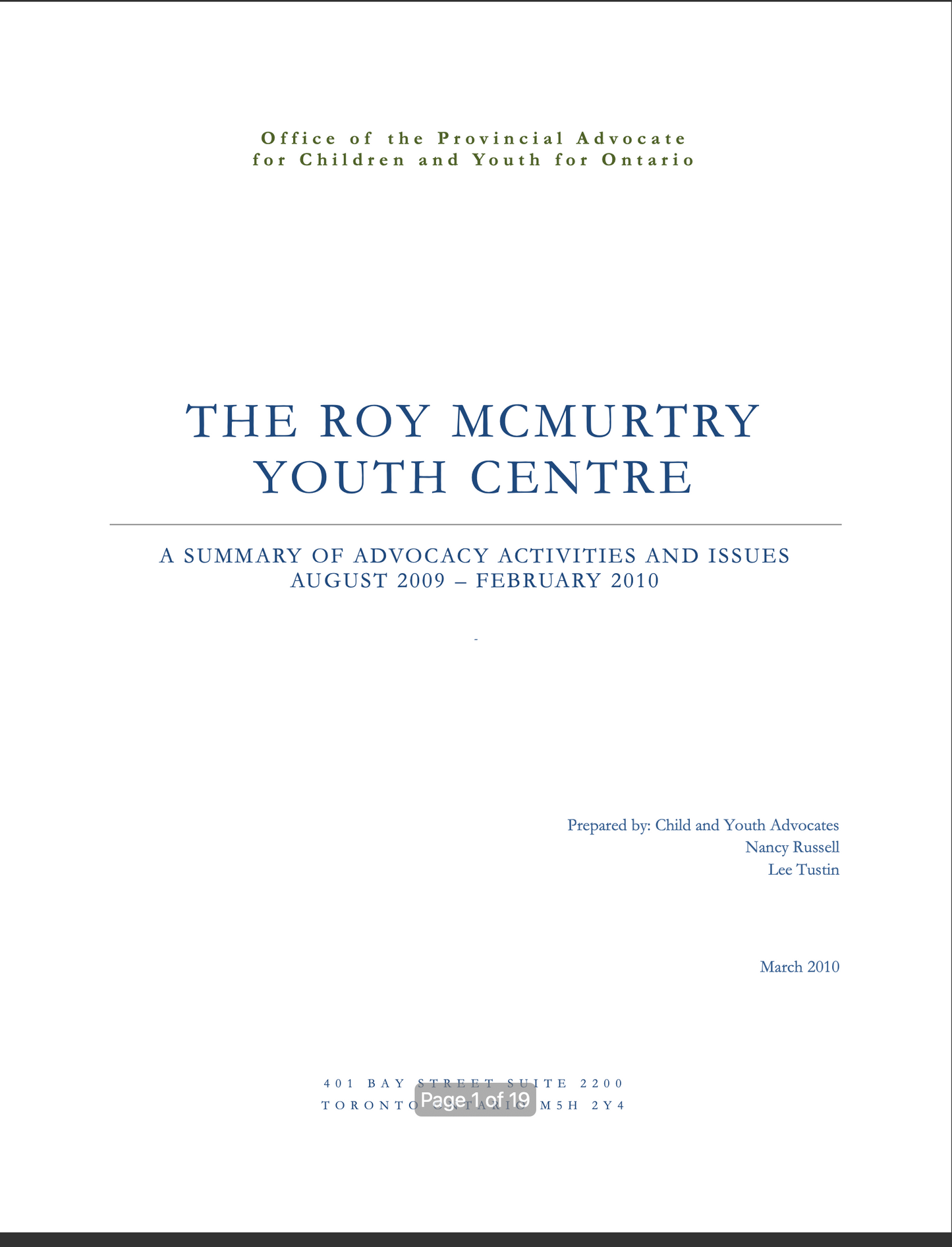 The Roy McMurtry Youth Centre A Summary of Advocacy Activities and Issues Aug 2009 - Feb 2010